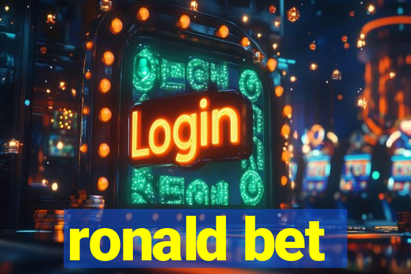 ronald bet